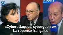 «Cyberattaques, cyberguerre»: La réponse française