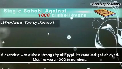 Single Sahabi Against 1000 Disbelievers. Emotional Bayan By Maulana Tariq Jameel