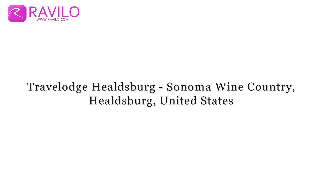 Travelodge Healdsburg - Sonoma Wine Country, Healdsburg, United States