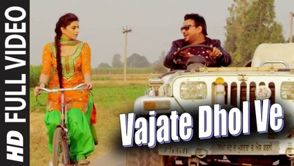 Vajate Dhol Ve (Full Video) Karamjit Anmol, Nisha Bano | New Punjabi Song 2015 HD