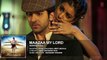 Maazaa My Lord' Full Audio Song - Ayushmann Khurrana - Hawaizaada - Mohit Chauhan, Neeti Mohan