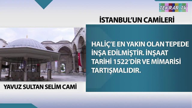 Yavuz Sultan Selim Cami Tanıtımı