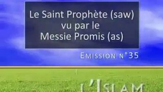 Le Saint Prophète (saw) vu par le Messie Promis (as)