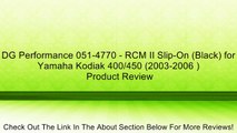 DG Performance 051-4770 - RCM II Slip-On (Black) for Yamaha Kodiak 400/450 (2003-2006 ) Review