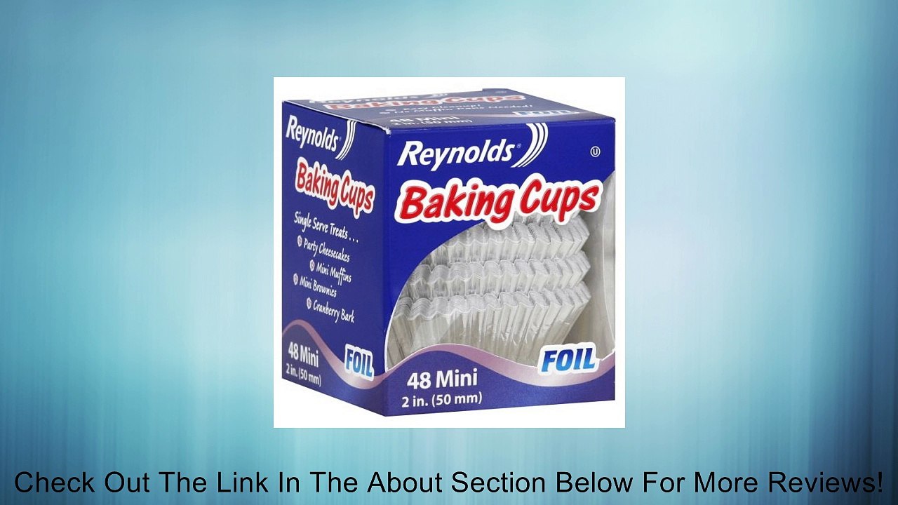 Reynolds Baking Cups Foil Mini 2 Inch 48 Ct Review