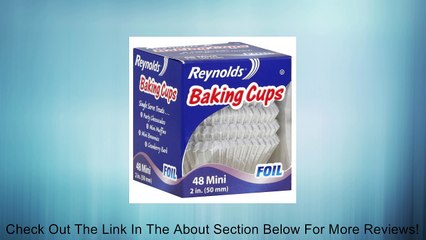 Reynolds Baking Cups Foil Mini 2 Inch 48 Ct Review