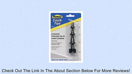 HOMAX PRODUCTS 2406 Caulk Tip and Cap Review