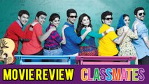 Classmates Marathi Movie Review - Sai Tamhankar, Sonalee Kulkarni, Ankush - Marathi Movie