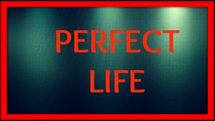 Quotations About Life | Perfect Life | @AleciaLawrence