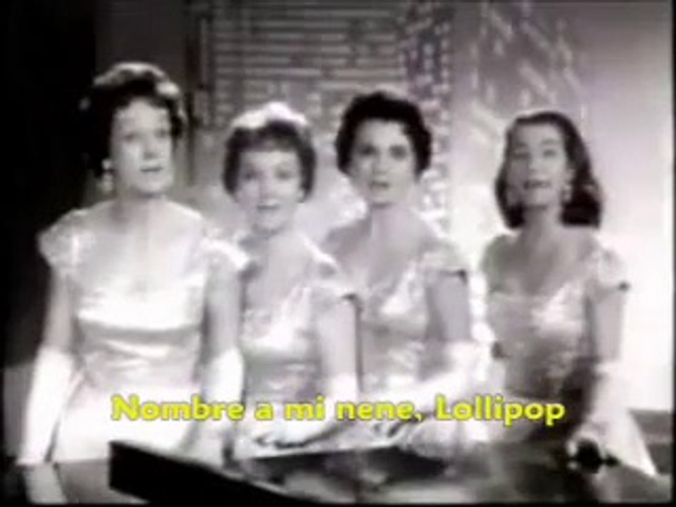 Lollipop "THE CHORDETTES" (Subtitulos Español)  {Miros Mar}¸.•*¨*• ♪♫
