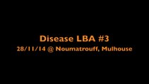 Disease LBA#3 @ Noumatrouff