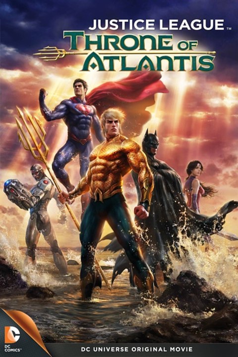 فيلم الاكشن والابطال الخارقين Justice League Throne of Atlantis 2015