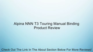 Alpina NNN T3 Touring Manual Binding Review