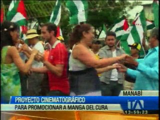 "La Manga del Cura, una historia con sabor manabita”