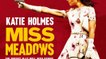 Watch Miss Meadows (2014) Full Movie
