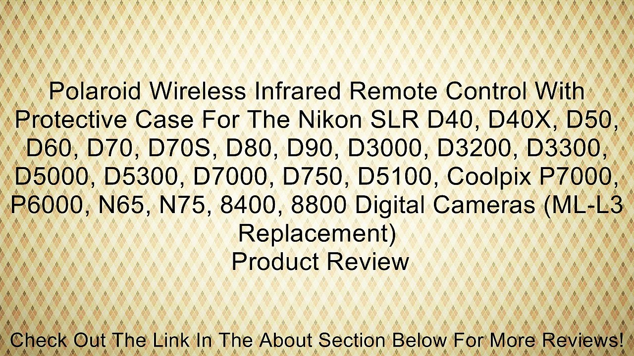 Polaroid Wireless Infrared Remote Control With Protective Case For The Nikon SLR D40, D40X, D50, D60, D70, D70S, D80, D90, D3000, D3200, D3300, D5000, D5300, D7000, D750, D5100, Coolpix P7000, P6000, N65, N75, 8400, 8800 Digital Cameras (ML-L3 Replacement