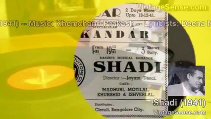 Koi Kisi Se Dil Na Lagaye Kantilal Shadi 1941 Khemchand Prakash Munshi Dil Jayant Desai