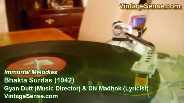 Maiya Mori Main Nahi Makhan Khayo Kundan Lal Saigal Bhakta Surdas 1942 Gyan Dutt DN Madhok