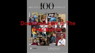 100 Artists of the Northwest by E. Ashley Rooney Ebook (PDF) Free Download