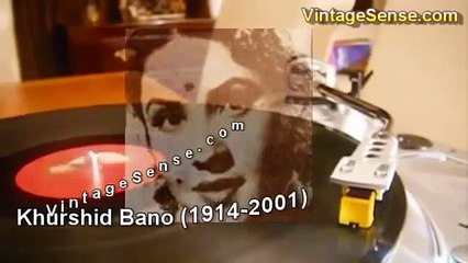 Khurshid Khursheed Bano Sajan Chale Gaye Kit Aur Sitara 1939 Rafiq Ghaznavi Munshi Dil