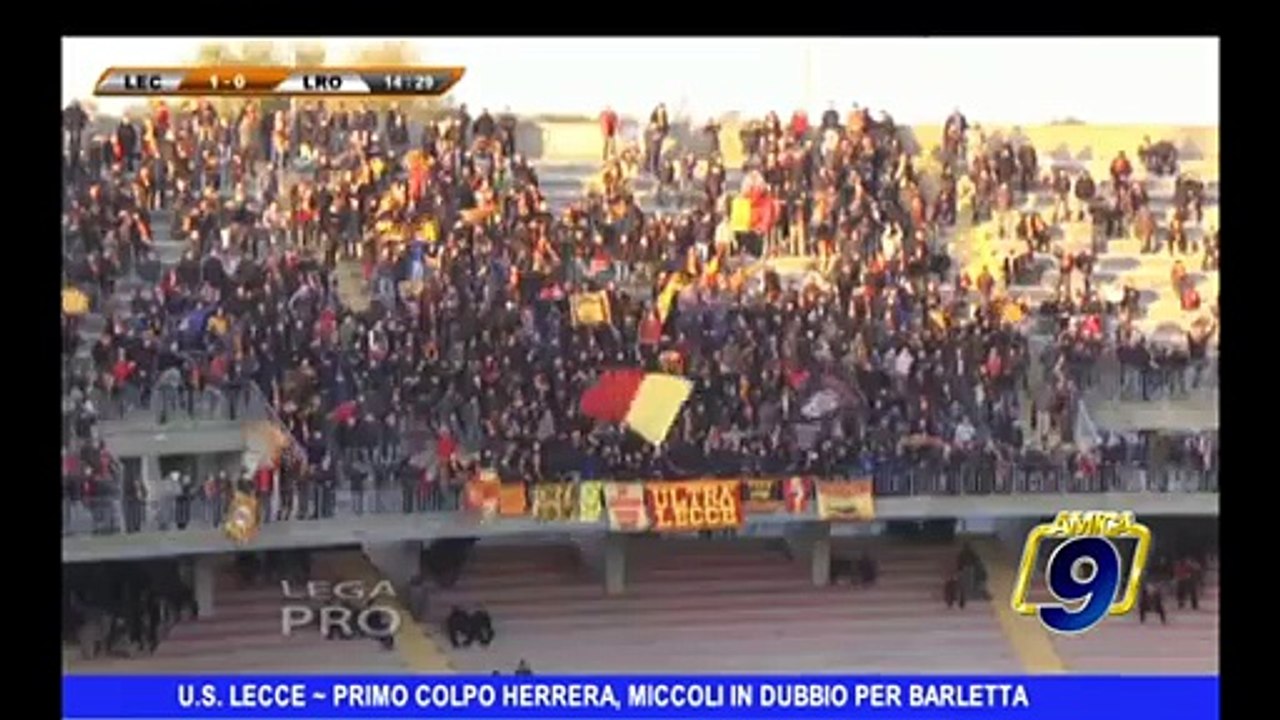 U.S. LECCE | Primo colpo Herrera, Miccoli in dubbio per il Barletta