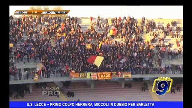 U.S. LECCE | Primo colpo Herrera, Miccoli in dubbio per il Barletta