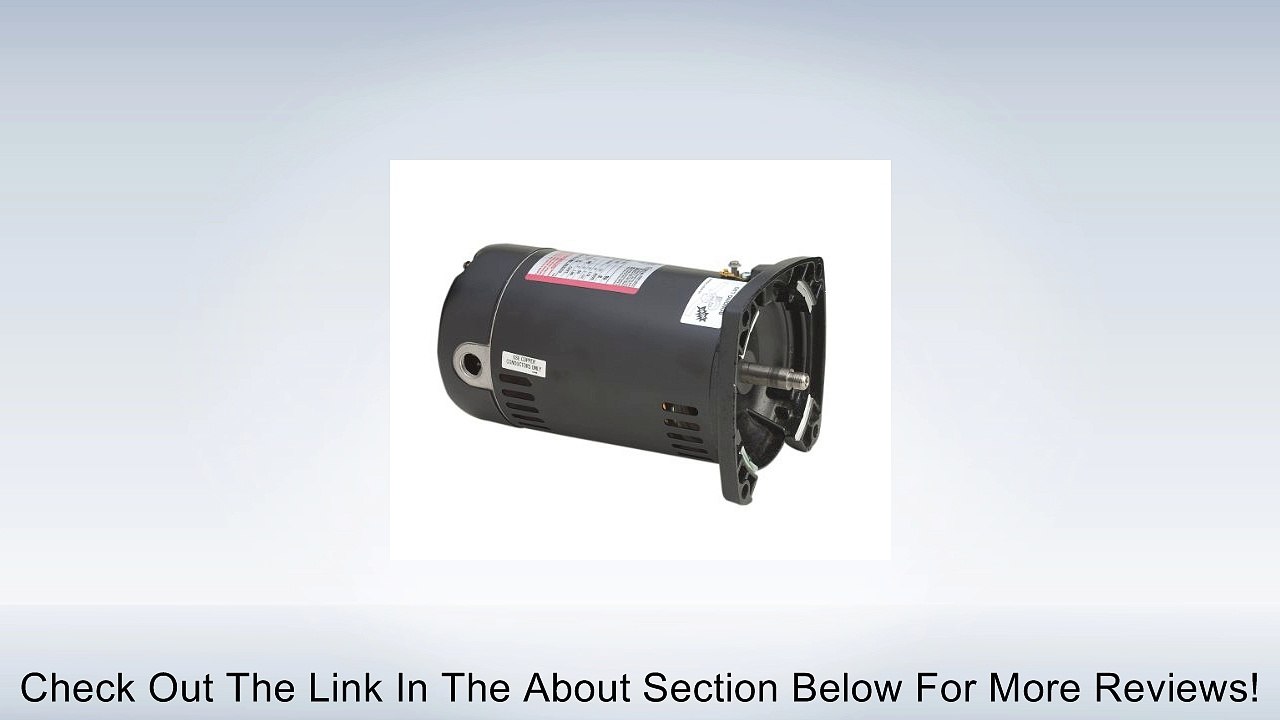 A.O. Smith USQ1072 3/4 HP, 13.4/6.7 Amps, 1.3 Service Factor, 48Y Frame, Capacitor Start, ODP Enclosure, Square Flange Pool Motor Review