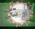 ALLAH Ho by Sami Yusuf