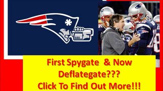 First Spygate Patriots and Now Deflategate In AFC Championship Game 2015