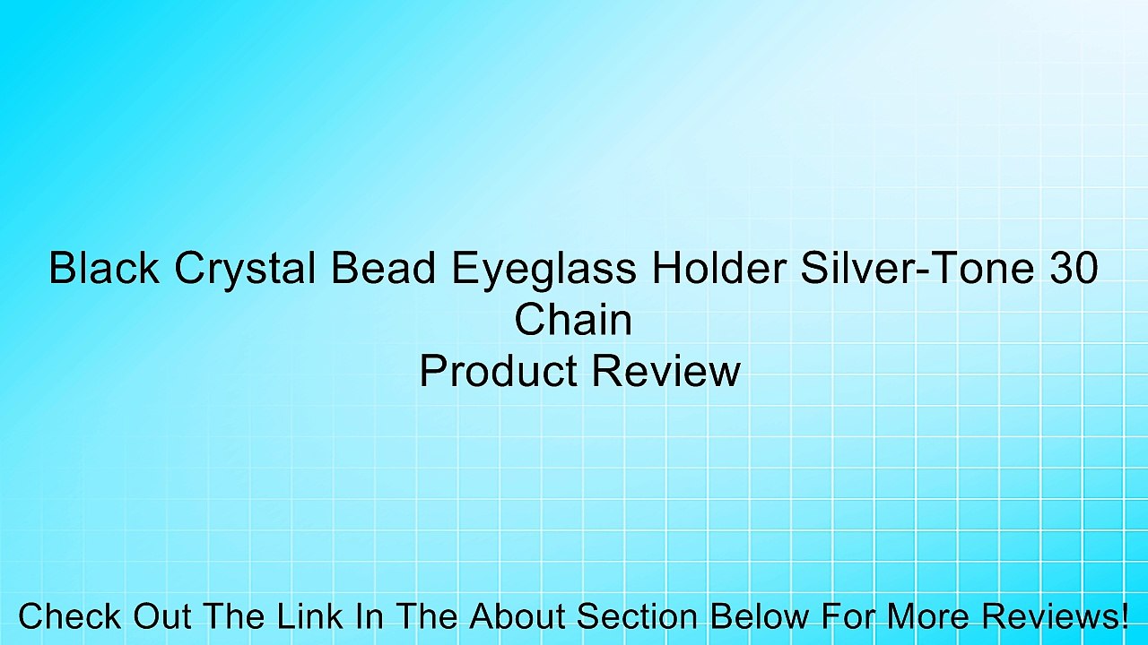 Black Crystal Bead Eyeglass Holder Silver-Tone 30 Chain Review