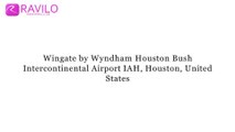 Wingate by Wyndham Houston Bush Intercontinental Airport IAH, Houston, United States