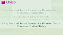 Sleep Inn and Suites Downtown Houston North, Houston, United States