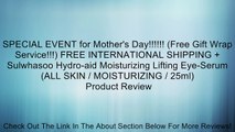 SPECIAL EVENT for Mother's Day!!!!!! (Free Gift Wrap Service!!!) FREE INTERNATIONAL SHIPPING   Sulwhasoo Hydro-aid Moisturizing Lifting Eye-Serum (ALL SKIN / MOISTURIZING / 25ml) Review