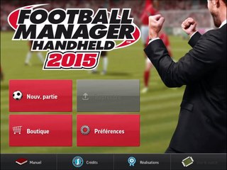 Football Manager Handheld 2015 : 20 premières minutes