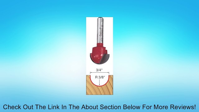 Freud 18-112 3/4-Inch Diameter Round Nose Router Bit with 1/4-Inch Shank Review