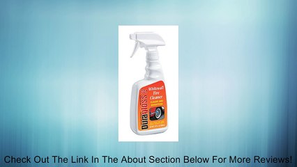 Duragloss 701 Whitewall Tire Cleaner - 22 oz. Review