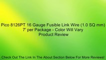Pico 8126PT 16 Gauge Fusible Link Wire (1.0 SQ mm) 7' per Package - Color Will Vary Review