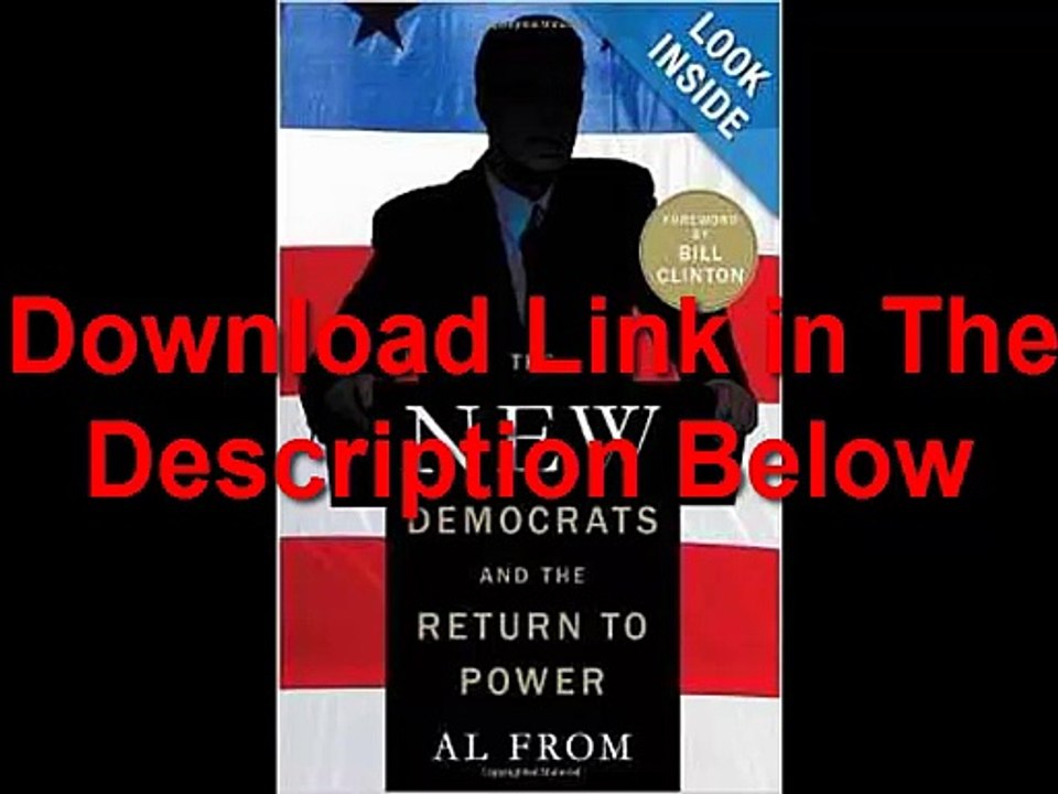 The New Democrats and the Return to Power by Al From Ebook (PDF) Free Download