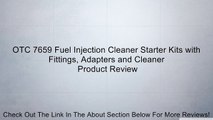 OTC 7659 Fuel Injection Cleaner Starter Kits with Fittings, Adapters and Cleaner Review