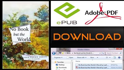 No Book but the World A Novel by Leah Hager Cohen Ebook (PDF) Free Download