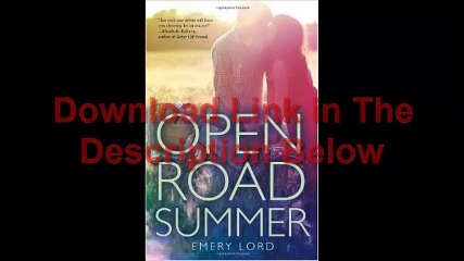 Open Road Summer by Emery Lord Ebook (PDF) Free Download
