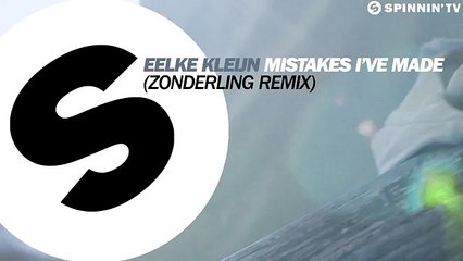 Eelke Kleijn - Mistakes I've Made (Zonderling Remix) [Available January 26]