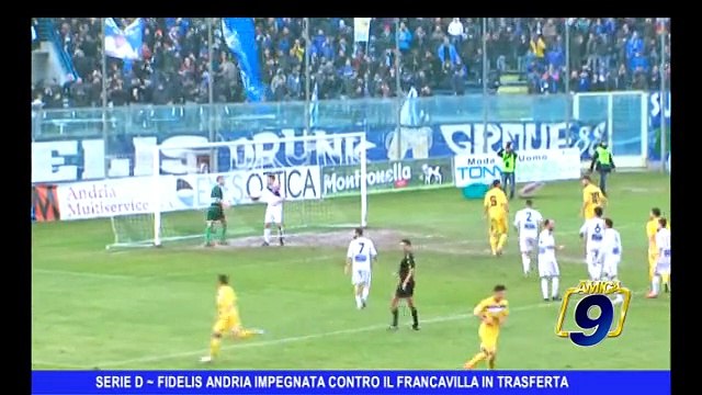 SERIE D | Fidelis Andria impegnata contro il Francavilla in trasferta