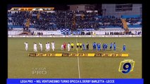LEGA PRO | Nel ventunesimo turno spicca il derby Barletta-Lecce