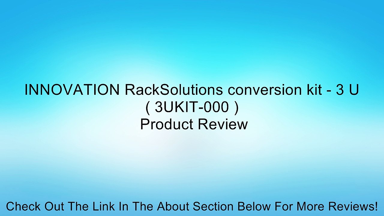 INNOVATION RackSolutions conversion kit - 3 U ( 3UKIT-000 ) Review