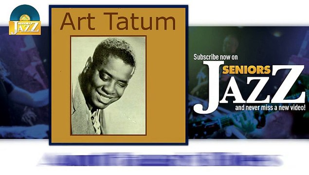 Art Tatum - Aunt Hagar's Blues (HD) Officiel Seniors Jazz