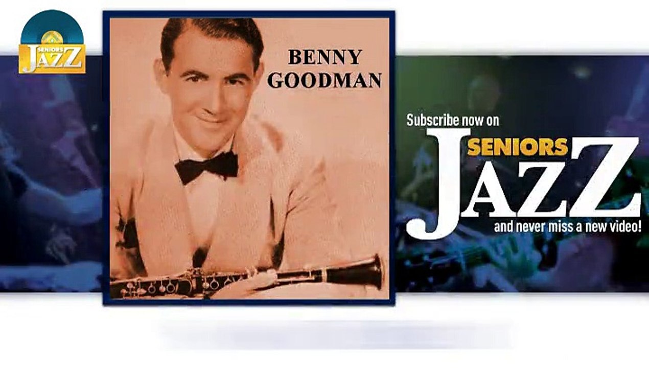 Benny Goodman - Solo Flight (HD) Officiel Seniors Jazz