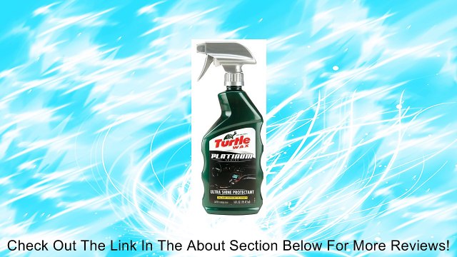 Turtle Wax T402 Platinum Series Protectant, 16 ounces Review