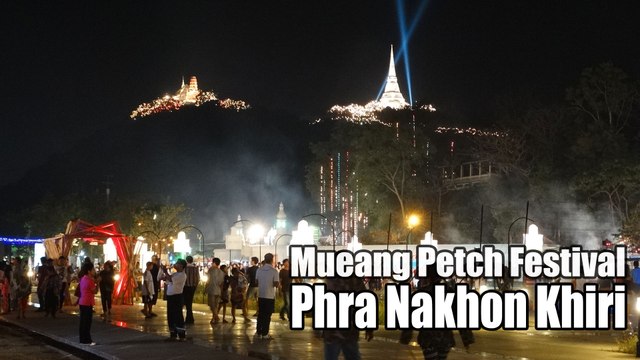 Phra Nakorn Khiri Mueang Petch Festival