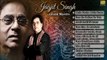 Best Of Jagjit Singh Ghazals - Full Songs - Jukebox - Jagjit Singh Ghazals Vol 1